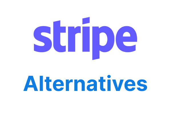 Stripe Alternatives For SaaS Subscriptions