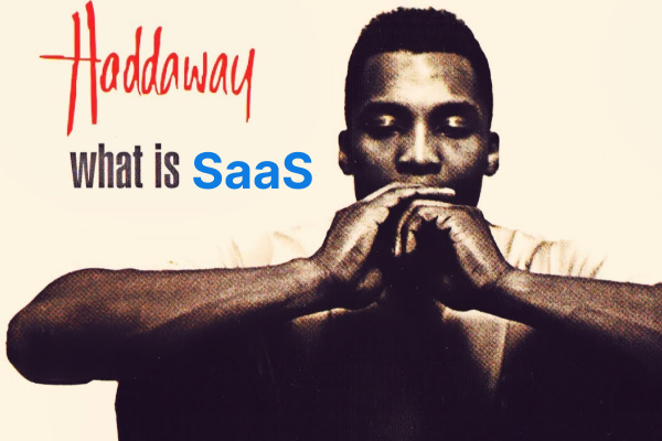 What's a SaaS anyway?